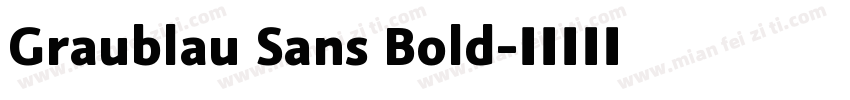 Graublau Sans Bold字体转换